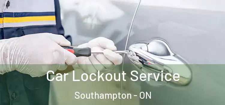 Car Lockout Service Southampton - ON