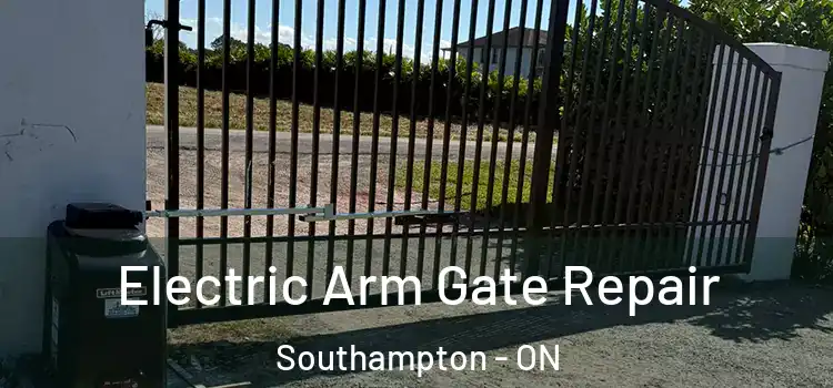 Electric Arm Gate Repair Southampton - ON