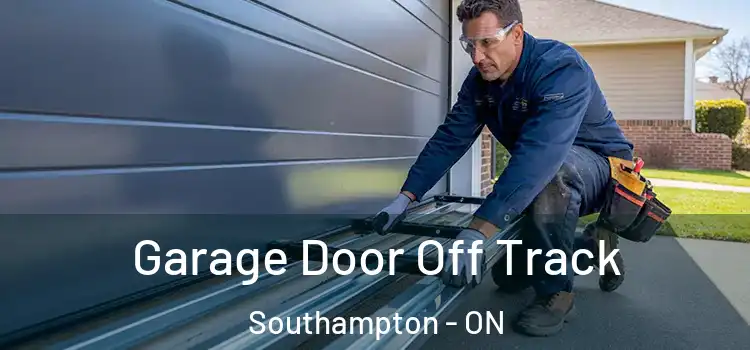  Garage Door Off Track Southampton - ON