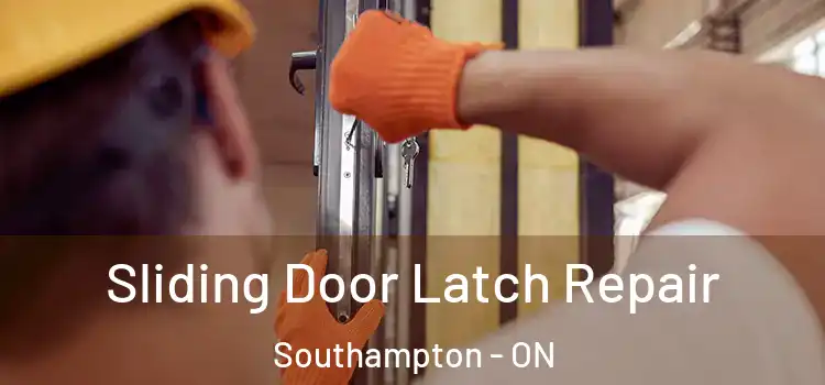  Sliding Door Latch Repair Southampton - ON